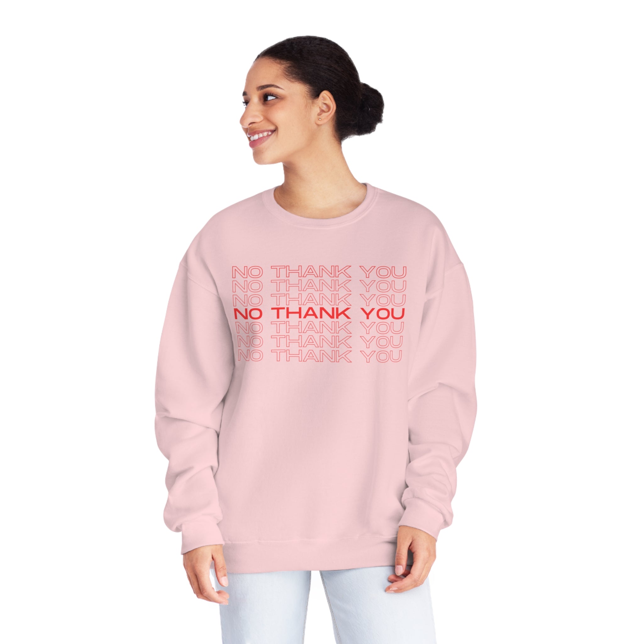 No Thank You Crew Neck Sweatshirt Bird of Prey Boutique