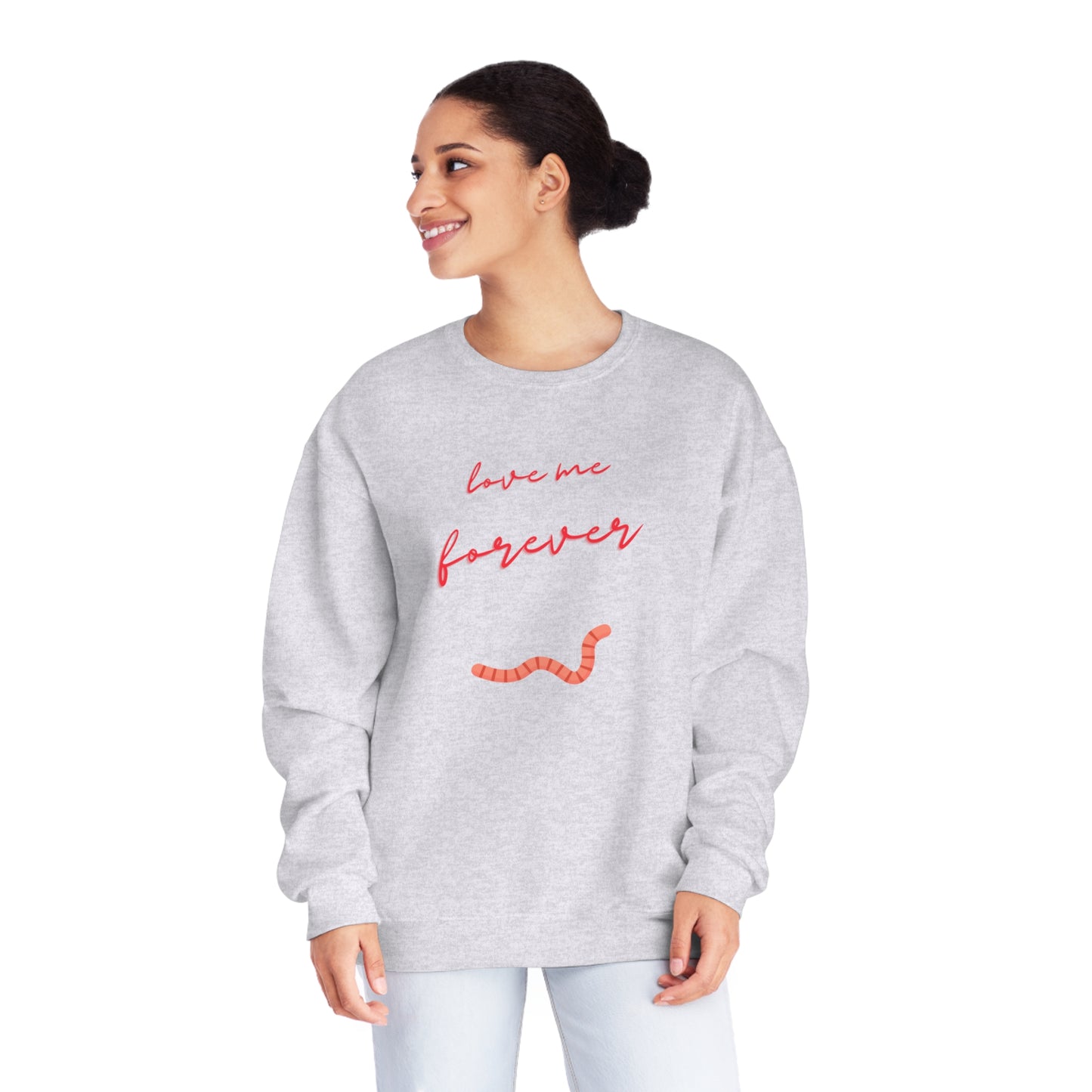 Would you still love me if I was a worm? Quirky worm print crewneck sweatshirt